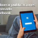 como eliminar publicaciones viejas en facebook