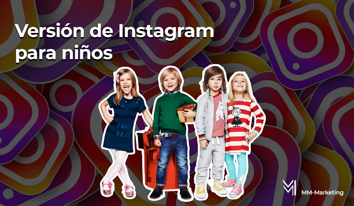 Instagram para niños - mm-marketing
