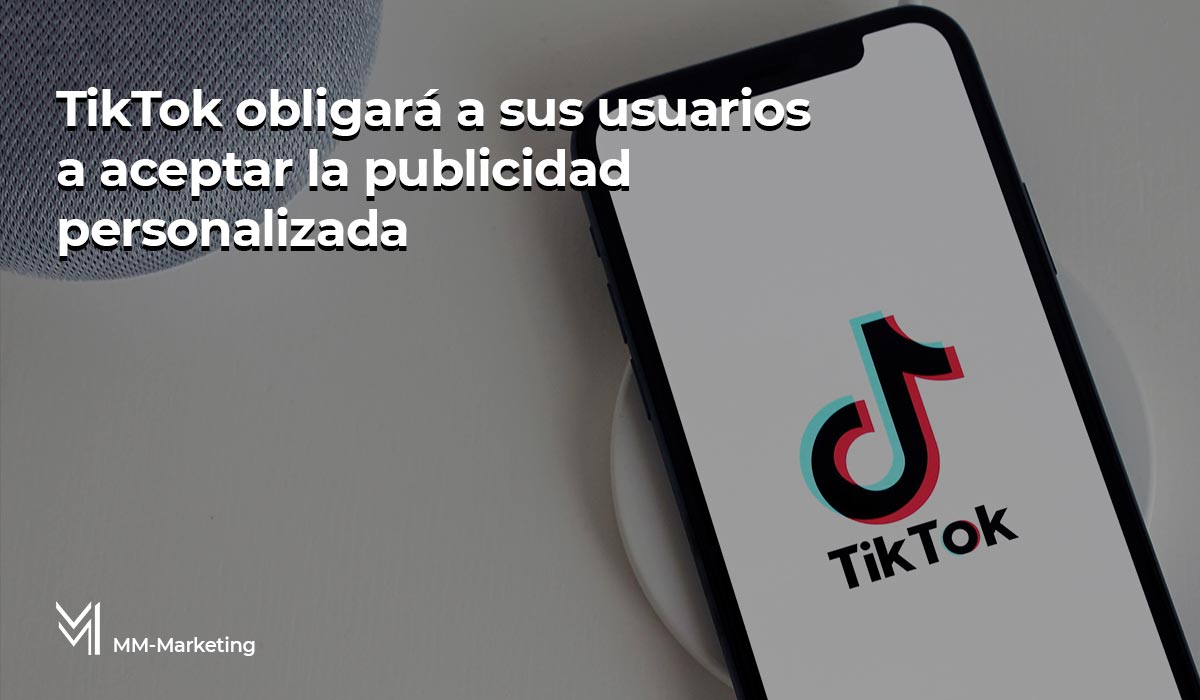 personalización publicitaria en TikTok - mm-marketing